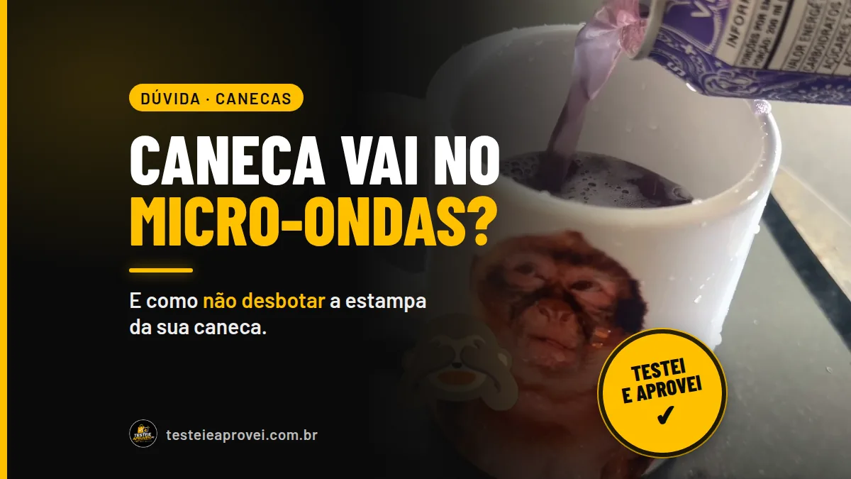 Caneca de Cerâmica Pode Ir no Micro-ondas? E Como Não Desbotar a Estampa