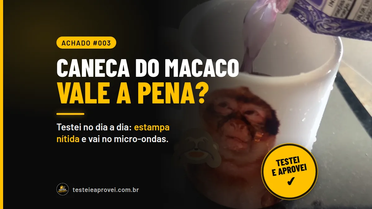 Caneca do Macaco Meme Vale a Pena? Testei e Aprovei (Achado #003)